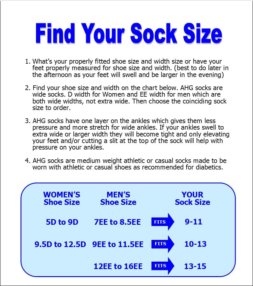 AHG - USA Diabetic Socks sizing chart - For Women Shoe Sizes 5D to 12.5D and For Men 7EE to 16EE to fit your happy healthy feet